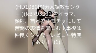 《专攻户外站街女》楞青小伙路边按摩店找了个少妇鸡酒店开房大力草搞到姐姐虚脱了