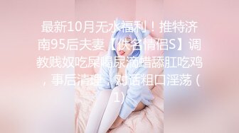 【新片速遞】 ✨极品轻熟女✨广东小伙专玩阿姨熟女❤️喜欢健身的阿姨带闺蜜来和小伙4P，阿姨敢玩会玩花样多！[1.8G/MP4/01:00:12]