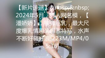 重金约啪奶大活儿好00后小美女 吹箫+六九+打桩+女上+内射了妹子满满一逼 拔出来流了一鸡巴