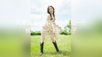 长发兔牙妹子高挑妹子，露脸道具自慰骑乘女上位插穴，表情享受