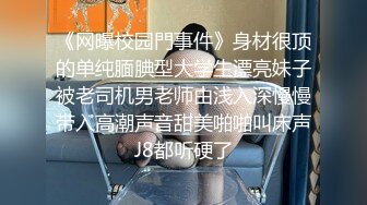 极品女朋友终于同意内射拍摄了，追的人一大把