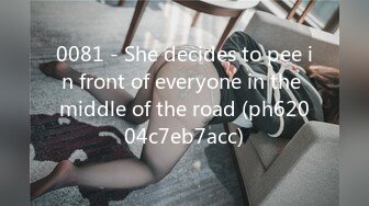 0081 - She decides to pee in front of everyone in the middle of the road (ph62004c7eb7acc)