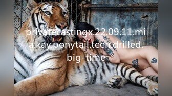 privatecastingx.22.09.11.mia.kay.ponytail.teen.drilled.big-time