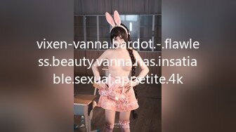 vixen-vanna.bardot.-.flawless.beauty.vanna.has.insatiable.sexual.appetite.4k