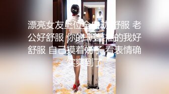 【站街研究所】骚女技师水磨服务，性感美臀黑丝袜，撕裆骑乘位抽插，娇喘呻吟好听，扶要猛怼